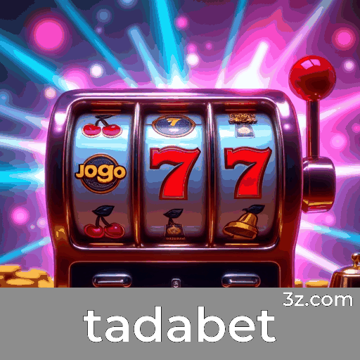 Tadabet: Jogos de Cassino Cheios de Emoção e Oportunidades de Ganho